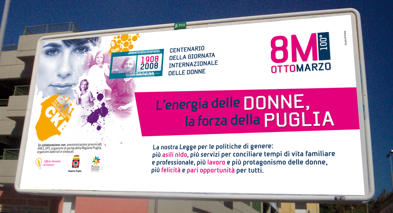 Campagna celebrativa Centenario 8 Marzo - Assessorato alla Solidarietà / Regione Puglia